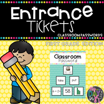 Preview of Entrance Ticket and Classroom Password Set: First Grade Edition