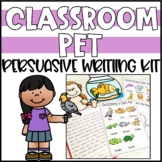 Classroom Pet Persuasive Writing Activity