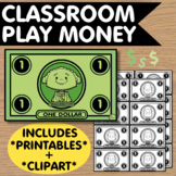 Classroom Play Money - Printables + Clip Art