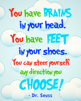 Classroom Poster - Dr. Suess Inspirational Quote by Jill and Rachel