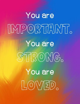 Classroom Poster - Important, Strong, Loved by KayDeeBee | TPT
