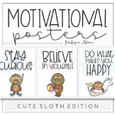 Classroom Posters - Motivational Quotes [Cute Sloth Edition]