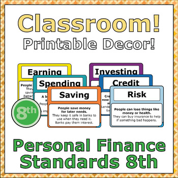 Preview of Classroom! Printable Decor: National Personal Finance Standards 8th