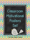 Classroom Printable Motivational Poster Set