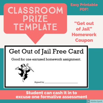 Classroom Prize Get Out Of Jail Coupon For Excused Homework Assignment