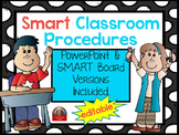 Classroom Procedures PowerPoint and SMART Board