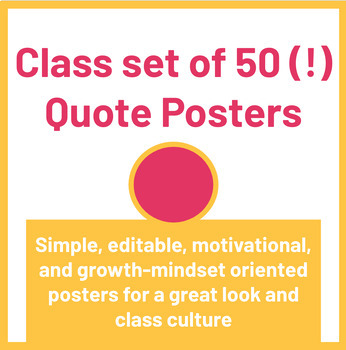 Preview of Classroom Quote Poster Set (50 great posters to show grit, kindness, curiosity)