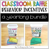 Classroom Raffle Behavior Incentives GROWING BUNDLE
