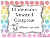 [**Editable**] Classroom Reward Coupons!