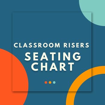 Preview of Classroom Risers Seating Chart