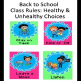 Classroom Rules: Healthy and Unhealthy Choices for Element