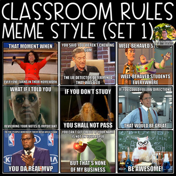 Classroom Rules Meme Style (Set 1) by Raul Villanueva - The Bow Tie Teacher