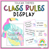 Classroom Rules / Positive Class Rules {Toucan theme}