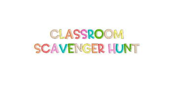 Preview of Classroom Scavenger Hunt