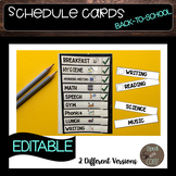 Classroom Schedule Cards-2 different versions EDITABLE!