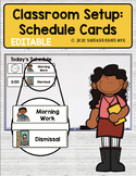 Classroom Setup: Schedule Cards | Editable | Back To School