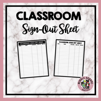 Classroom Sign-Out Sheet by EnchantEd Solutions | TPT