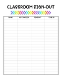 Classroom Sign Out Sheets - 2 Options!