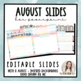 Classroom Slides: August