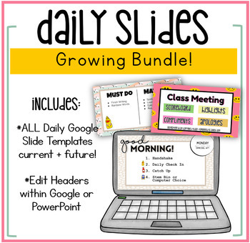 Preview of Classroom Slides GROWING Bundle | Daily Google Slide Templates