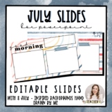 Classroom Slides: July