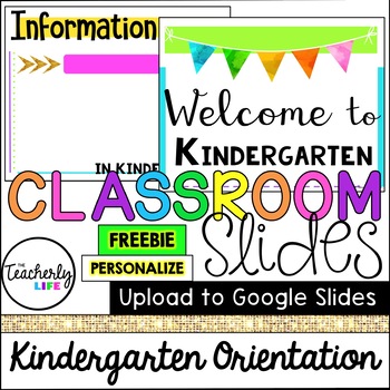 Classroom Slides - Kindergarten Orientation Templates FREEBIE | TpT