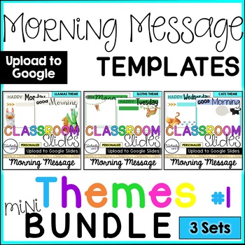 Preview of Classroom Slides - Morning Message Templates - Themes 1 mini BUNDLE