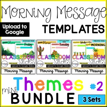 Preview of Classroom Slides - Morning Message Templates - Themes 2 mini BUNDLE