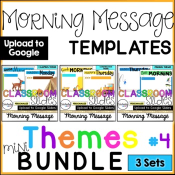 Preview of Classroom Slides - Morning Message Templates - Themes 4 mini BUNDLE