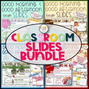 Preview of Classroom Slides, Morning Slides Bundle