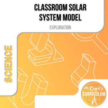 Preview of Classroom Solar System Model | Sci Exploration