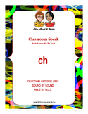Classroom Speak:  Script to Teach the Digraph CH