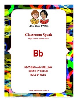 Preview of Classroom Speak:  Script to Teach the Letter B