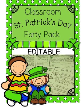 Preview of Classroom St. Patrick's Day Party  Planning Pack - EDITABLE