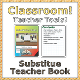 Classroom! Teacher Tools: Substitute Teacher Book