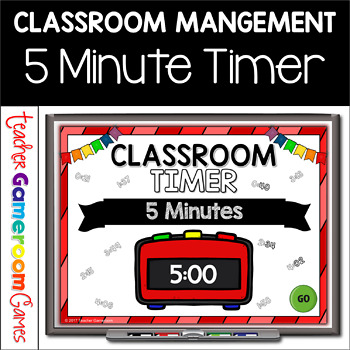 Classroom Timer - 5 Minutes by Teacher | TPT