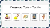 Classroom Tools - Sensory and Self-Regulation