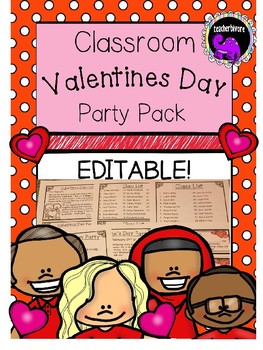 Preview of Classroom Valentine's Day Party  Planning Pack - EDITABLE