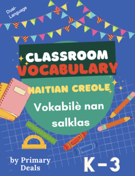 Preview of Classroom Vocabulary: Haitian Creole