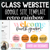 Classroom Website Google Sites Designs - RETRO RAINBOW