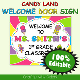 Classroom Welcome Door Sign in Candy Land Theme - 100% Editable