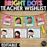 Classroom Wish List EDITABLE Bright Polka Dots | Meet the 