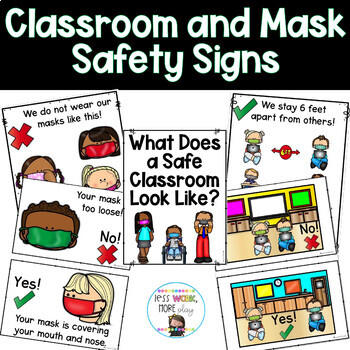 Classroom and Mask Safety Signs | Social Distancing by Less Work More Play