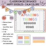 Classroom decor basics- Happy Doodles Calm Colors