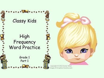 Preview of Classy Kids High Frequency Word Practice Grade 1, Part 1