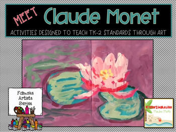 Preview of Claude Monet Famous Artist Unit-Art Project and More