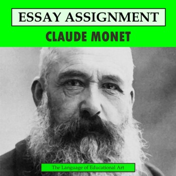 Preview of Claude Monet Research Organizer & Paper Assignment — Art History — CCSS Rubric