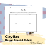 Clay Box Design Sheet & Rubric