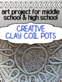 Clay Coil Pot Project for middleschool and high school
