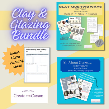 Preview of Clay Mug & All About Glaze Bundle: Pottery Project Resource Middle & High School